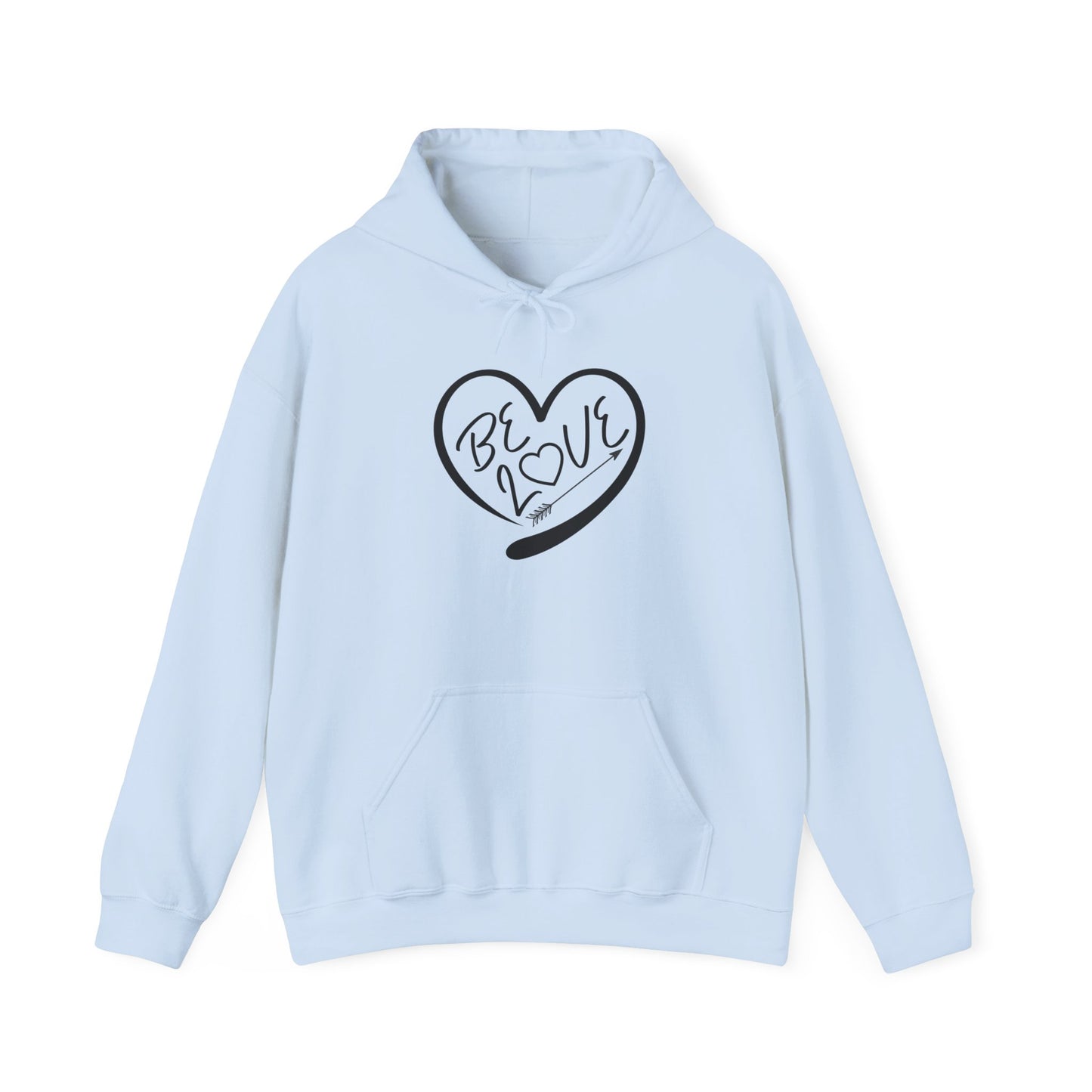 Be Love Hoodie - Unisex Sweatshirt for Spreading Positivity