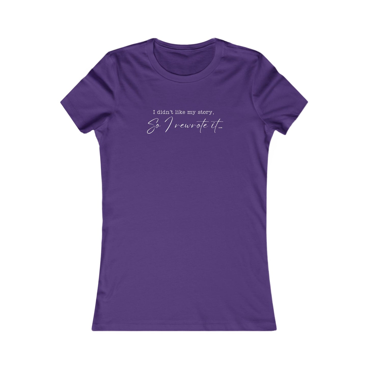 Women's Tee - Self Love and Positivity Rewrite Your Own Story Women's Tee
