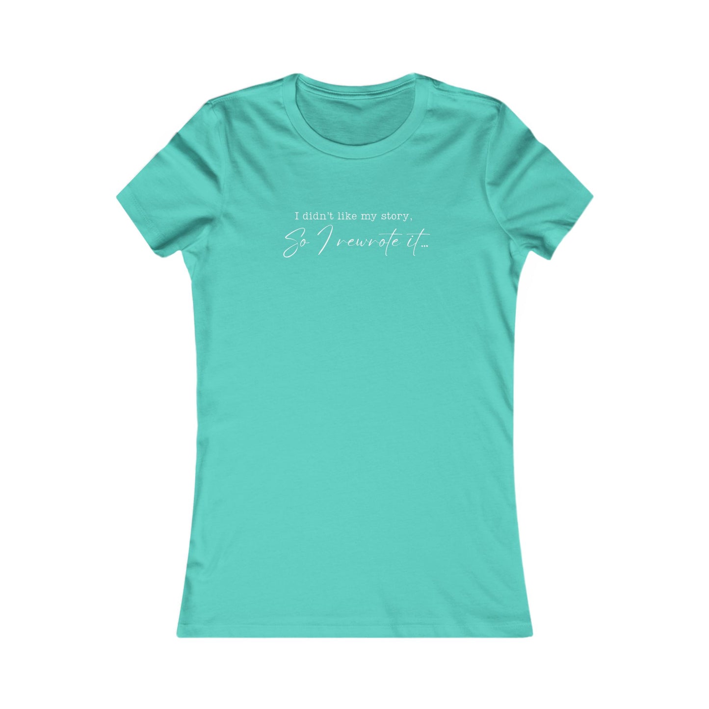 Women's Tee - Self Love and Positivity Rewrite Your Own Story Women's Tee