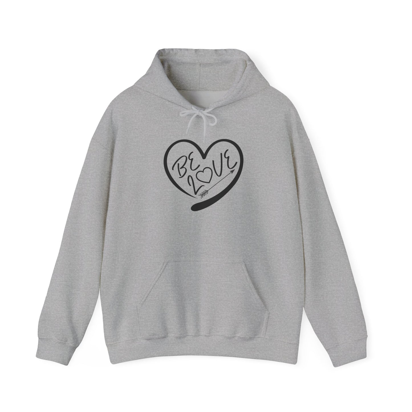 Be Love Hoodie - Unisex Sweatshirt for Spreading Positivity